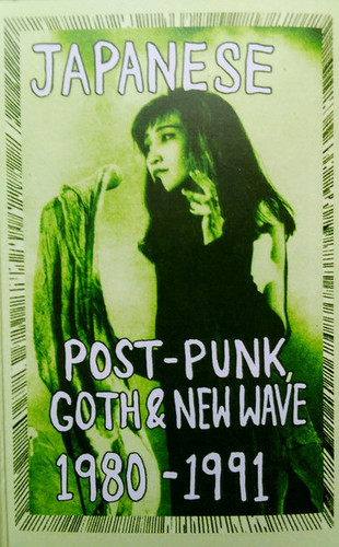 Japanese Post-Punk, Goth & New Wave 1980-1991 Pt.2