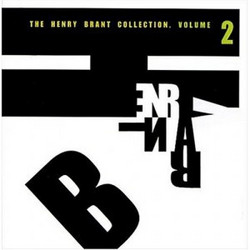 The Henry Brant Collection, Vol. 2