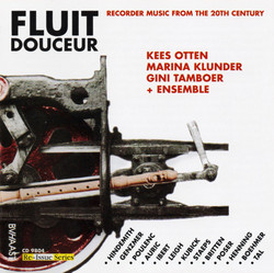 Fluit Douceur - Recorder Music From The 20th Century