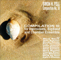 Composition No. 30: Compilation III For Improvisers, Bigband And Chamber Ensemble (2CD)