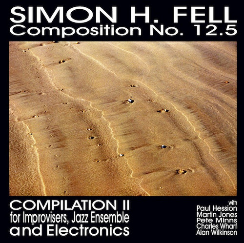 Composition No. 12.5 (Compilation II For Improvisers, Jazz Ensemble And Electronics)