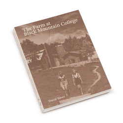 The Farm at Black Mountain College