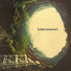 Subterraneanact