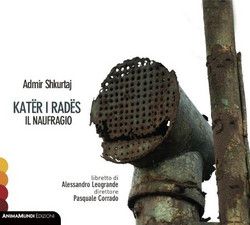 Katër i radës. Il naufragio
