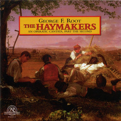 The Haymakers (An Operatic Cantata, Part The Second)