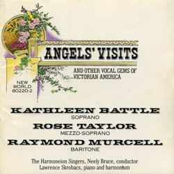 Angels' Visits (And Other Vocal Gems Of Victorian America)
