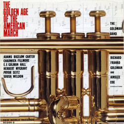 The Golden Age Of The American March