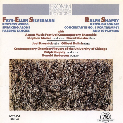 Works By Faye-Ellen Silverman And Ralph Shapey