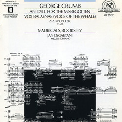 An Idyll For The Misbegotten / Vox Balaenae / Madrigals, Books I-IV