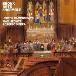 Works By Héctor Campos Parsi / Max Lifchitz / Roberto Sierra