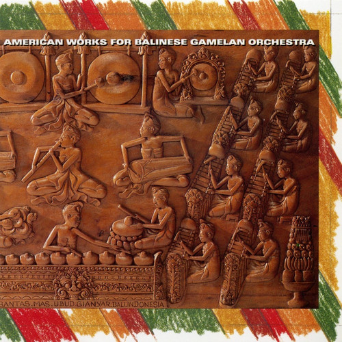 American Works For Balinese Gamelan Orchestra