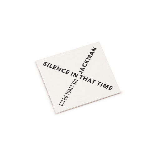 Silence in that Time