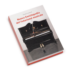 Nuova Enciclopedia del Futurismo Musicale (Book)