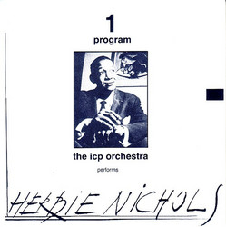 The Icp Orchestra Performs Nichols - Monk