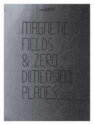 Magnetic Fields & Zero Dimension Planes
