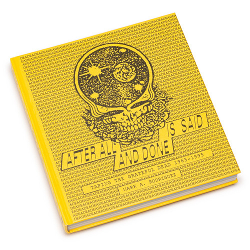 After All is Said and Done: Taping the Grateful Dead, 1965-1995