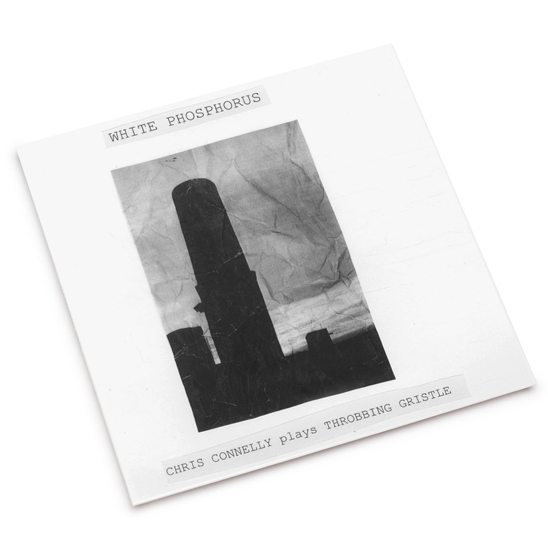 White Phosphorus (Chris Connelly plays Throbbing Gristle)