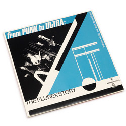 From Punk To Ultra: The Plurex Story
