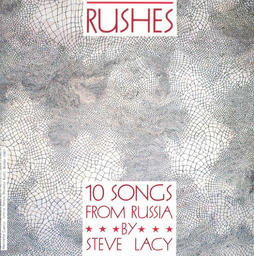 Rushes - 10 Songs From Russia