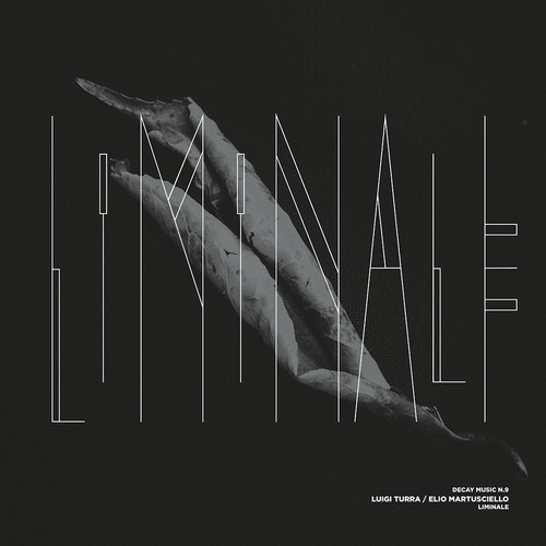 Decay Music 9: Liminale