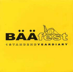 BääFest: 1stand2ndyeardiary