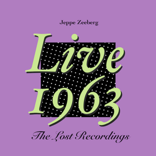  Live 1963 (The Lost Recordings)