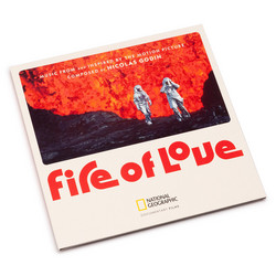 Fire Of Love - Music From And Inspired By The Motion Picture