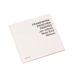 Framework / Zwischen Remixes