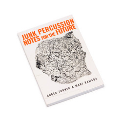 Junk Percussion: Notes for the Future