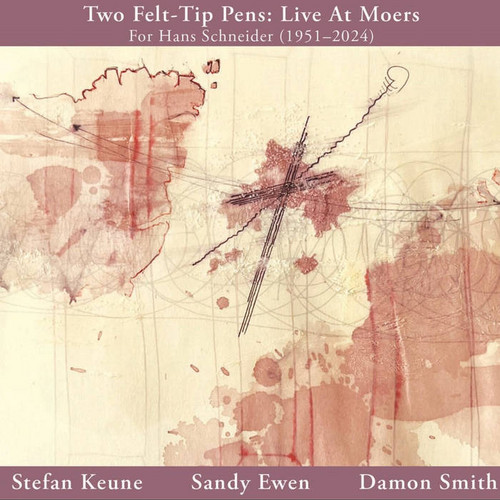 Two Felt-Tip Pens: Live At Moers 