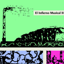 El Infierno Musical II