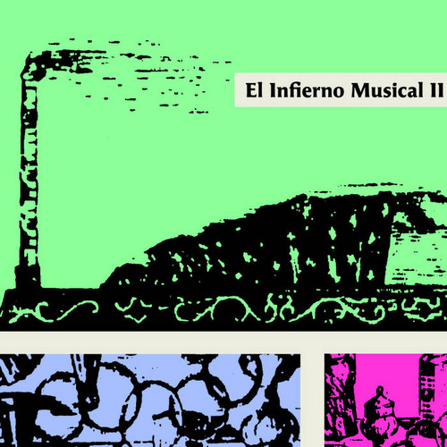 El Infierno Musical II