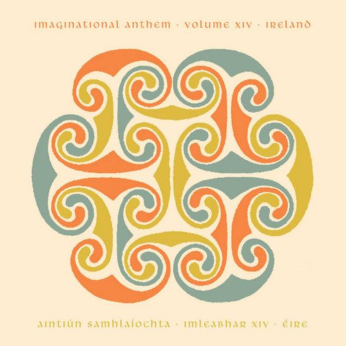  Imaginational Anthem vol. XIV : Ireland 