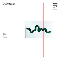 vari/ations - Ode to Oram