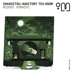  Chashitsu: Auditory Tea Room