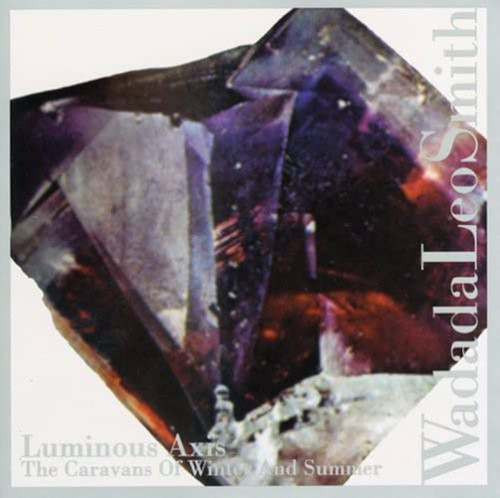 Luminous Axis (The Caravans Of Winter And Summer)