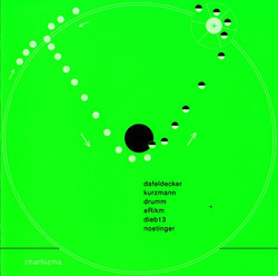 Dafeldecker / Kurzmann / Drumm / eRikm / dieb13 / Noetinger
