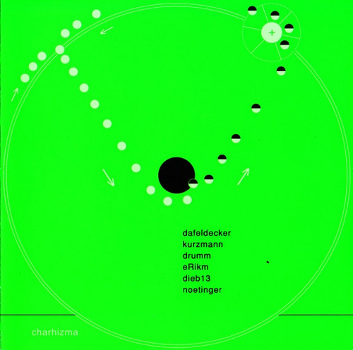 Dafeldecker / Kurzmann / Drumm / eRikm / dieb13 / Noetinger