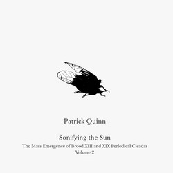 Sonifying the Sun: The Mass Emergence of Brood XIII and XIX Periodical