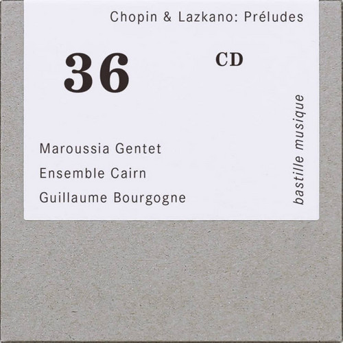Chopin & Lazkano: Préludes