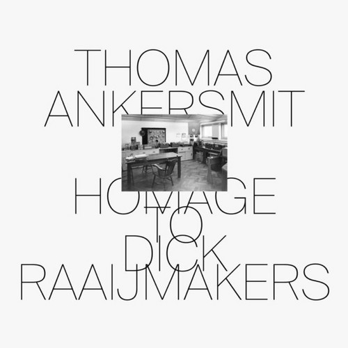 Homage To Dick Raaijmakers