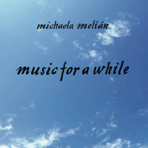 Music for a While