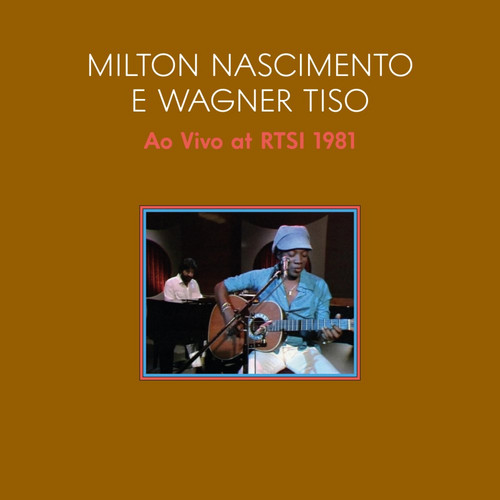 Ao Vivo 1981 (Live at Swiss TV with Tiso Wagner)