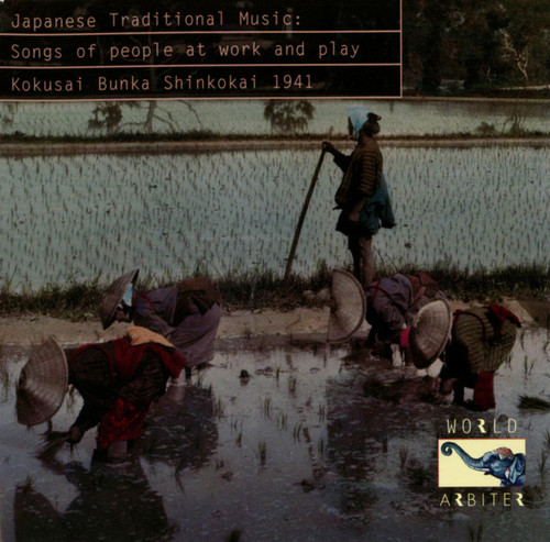 Japanese Traditional Music: Songs Of People At Work And Play