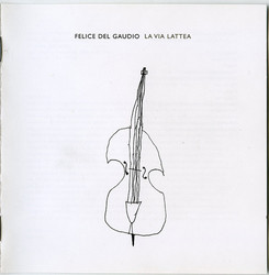 La Via Lattea (dal contrabbasso al cielo)