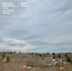 Everyday Infrasound In An Uncertain World