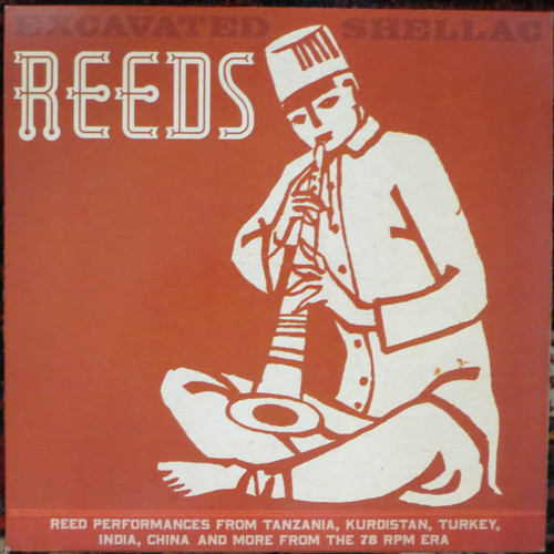 Excavated Shellac: Reeds