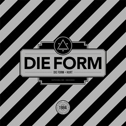Die Form - Hurt