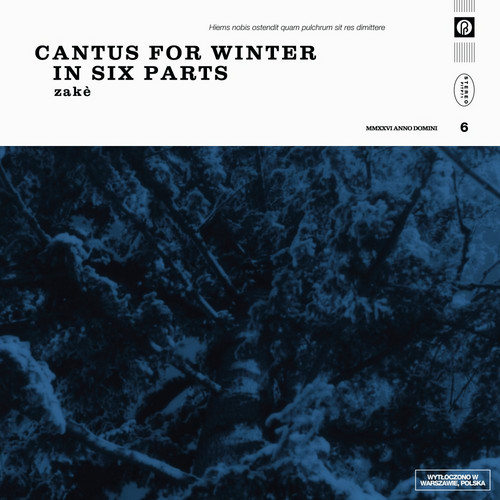 Cantus for Winter in Six Parts