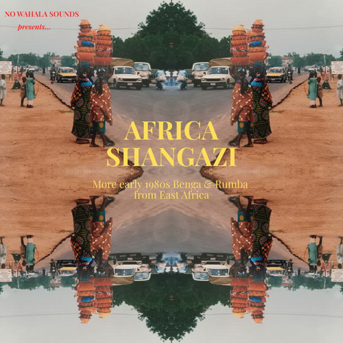 Africa Shangazi: More Early 1980s Benga & Rumba from East Africa